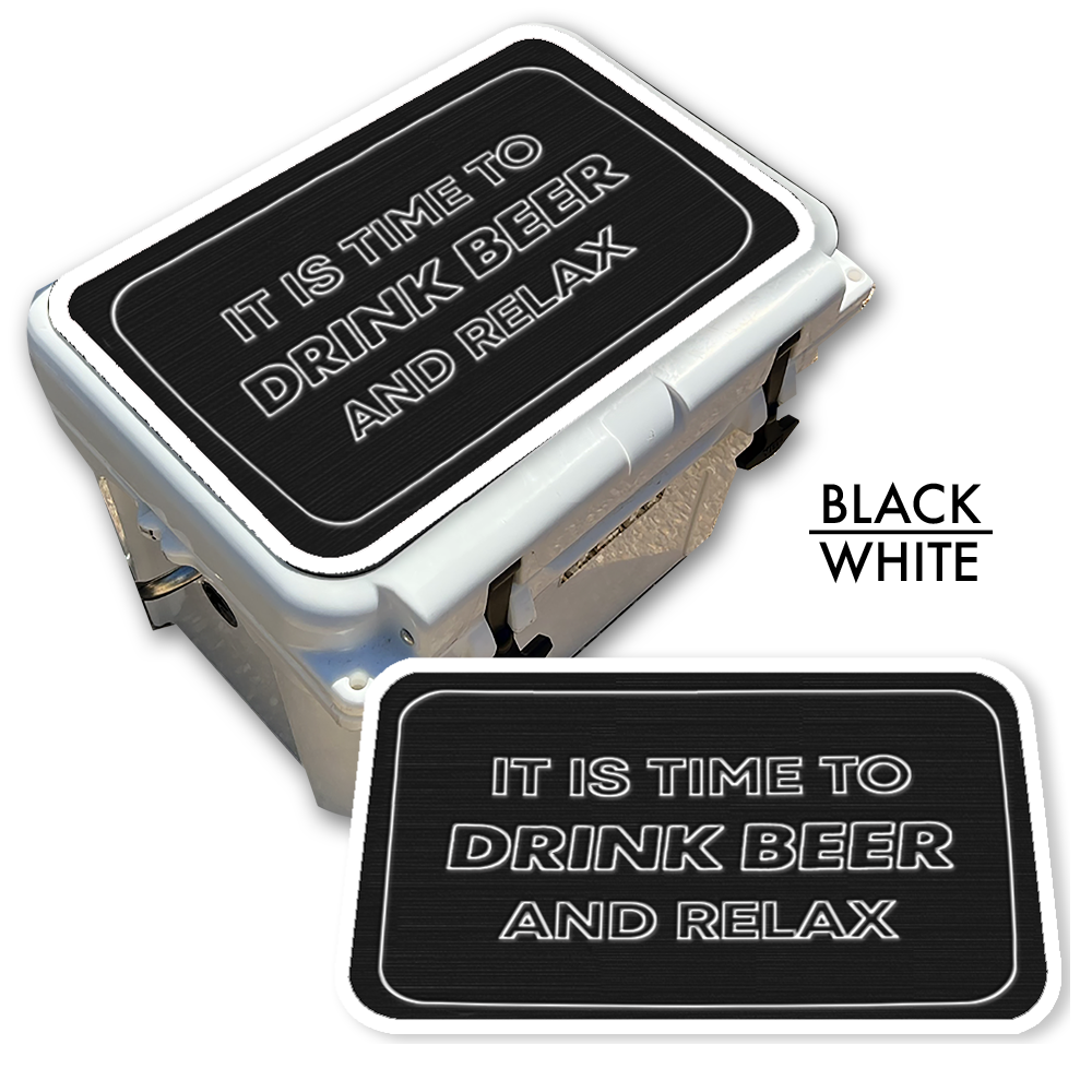 Drink Beer and Relax - Cooler Pad Top