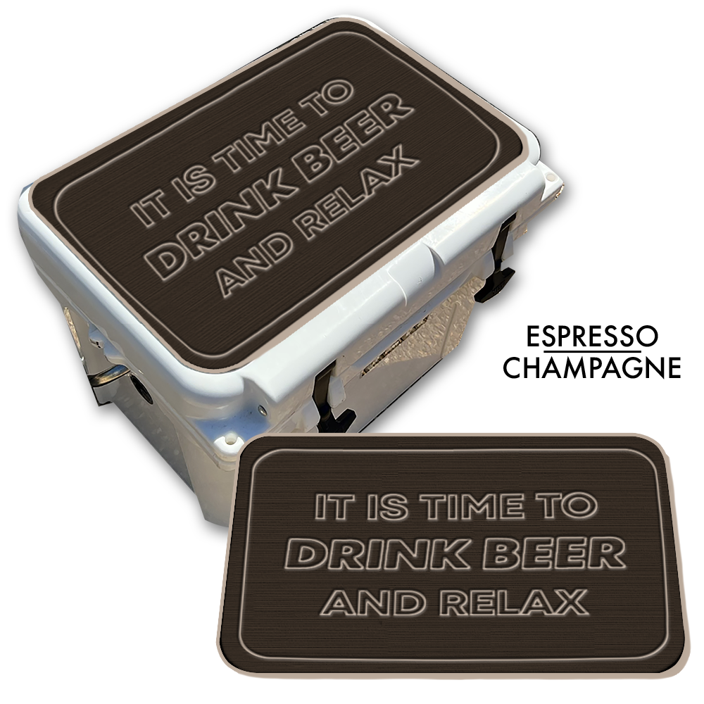 Drink Beer and Relax - Cooler Pad Top