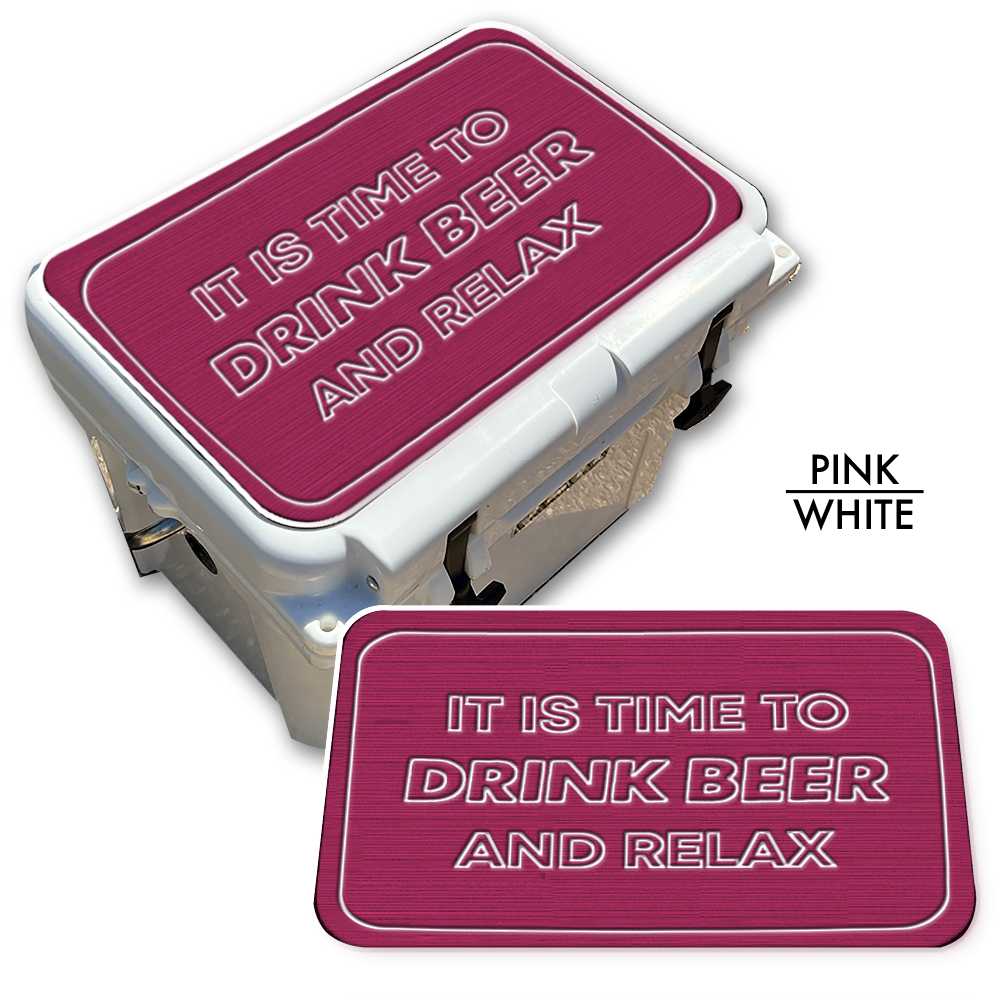 Drink Beer and Relax - Cooler Pad Top