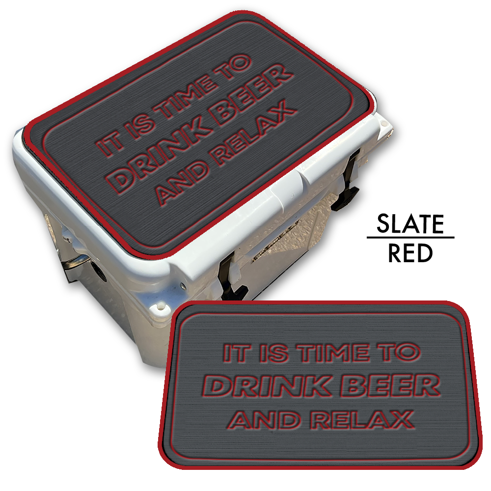 Drink Beer and Relax - Cooler Pad Top