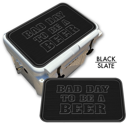 Bad Day To Be A Beer - Cooler Pad Top