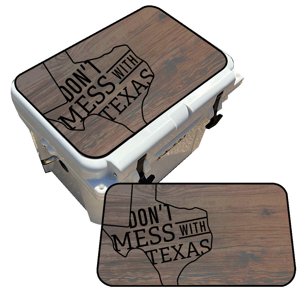 Don't Mess with Texas - Cooler Pad Top