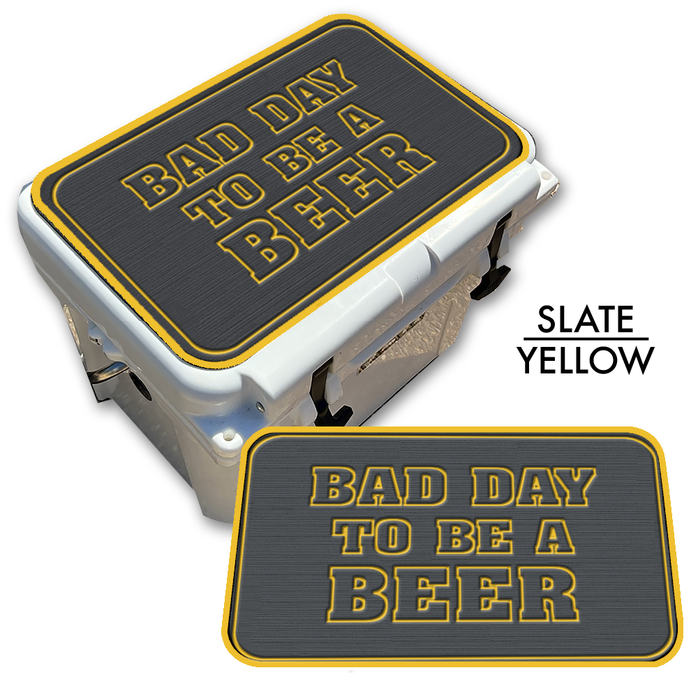 Bad Day To Be A Beer - Cooler Pad Top