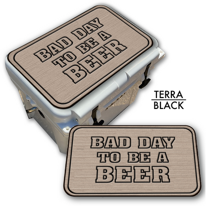 Bad Day To Be A Beer - Cooler Pad Top